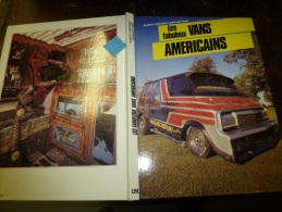 LES FABULEUX VANS AMERICAINS - Auto