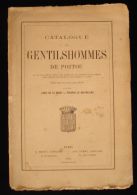 Révolution Française CATALOGUE DES GENTILSHOMMES DE POITOU Louis De LA ROQUE Edouard De BARTHELEMY 1864 NOBLESSE - Poitou-Charentes