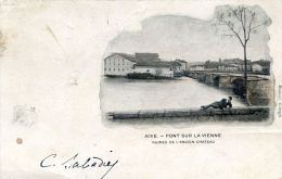 AIXE - Pont Sur La Vienne - Ruines De L'ancien Chateau - Limoges