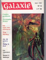 GALAXIE ANTICIPATION  N° 13 Mai 1965. (2ème Série) OPTA. Voir Sommaire. - Autres & Non Classés