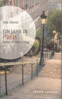 Ukena Ein Jahr In Paris Reise In Den Alltag Herder Spektrum En Allemand - Paris