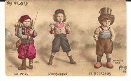 CPA NOS GOSSES , LE POILU , L'EMBUSQUE , LE BOURGEOIS . MORINET 1915 - Humorous Cards