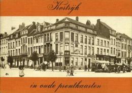 Kortrijk In Oude Prentkaarten - Anciens