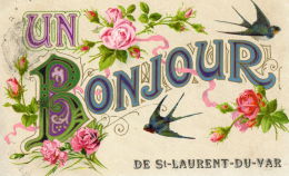 SAINT LAURENT DU VAR (06) Carte Fantaisie Bonjour De - Saint-Laurent-du-Var