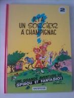 Spirou Et Fantasio - Il Y A Un Sorcier à Champignac - Franquin - Spirou Et Fantasio
