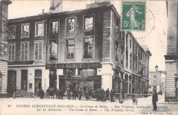 51 LE CRIME DE REIMS RUE TRUDAINE BOMBARDEE ET INCENDIEE PAR LES ALLEMANDS  / GUERRE 1914 1915 - Reims