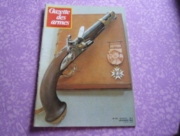GAZETTE DES ARMES - Weapons