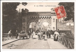 02 - La Fère - La Porte De Laon - Fere En Tardenois