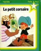 Enfantina Le Petit Corsaire - Hachette