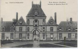 77 FONTAINEBLEAU - (animé) école Militaire D´artillerie - Intérieur Du Quartier Henri IV - D17 10 - Fontainebleau