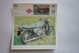 Transports - Sports Moto-carte Fiche Technique Moto - Silk 700 S - Tourisme -1979 ( Description Au Dos - Moto Sport