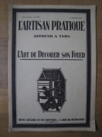 L'artisan Pratique . N 305 . Novembre 1943 - Decorazione Di Interni