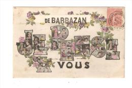 CPA Fantaisie  : 31 - Haute Garonne : Barbazan : Je Pense à Vous De Barbazan : Femmes Dans Lettres + Fleurs - Barbazan