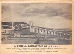 Tancarville   76    Le Pont  (coupure 1 Cm Partie Supérieure) - Tancarville