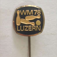Badge / Pin ZN000498 - Bowling Switzerland Luzern Word Championships 1978 - Bowling