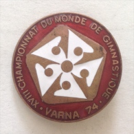Badge / Pin ZN000510 - Gymnastics Gimnastika Bulgaria Varna World Championships 1974 - Gymnastique