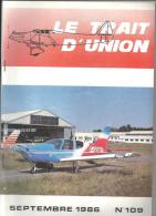 Aviation Le Trait D'Union N°109 De Septembre 1986 Journal De La Branche Française D'Air Britain - Aviation