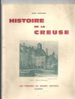 Histoire De La Creuse De René Chatreix Edité En 1976 Par Les Presses Du Massif Central à Gueret - Limousin