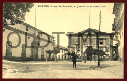 CHAVES - PRACA DO CONCELHO E QUARTEL DE INFANTERIA 19 - 1910 PC - Vila Real
