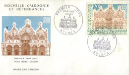 (313) New Caledonia FDC Cover - Premier Jour De Nouvelle Caledonie - 1972 - Venise Basilica St Marc For UNESCO - FDC