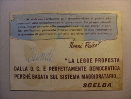 Cartolina Politica DEMOCRAZIA CRISTIANA. (Nenni Pietro/Scelba) - Partidos Politicos & Elecciones