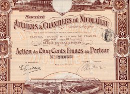 ACTION DE 500 FRANCS -ATELIERS ET CHANTIERS DE NICOLAIEFF -1912 - Navegación