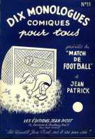 Humour : 10 Monologues Comiques Précédé Du Match De Football De Jean Patrick - Humor