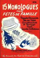 Humour : 15 Monologues Pour Fêtes De Famille - Humour