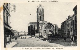 CPA - 31 - TOULOUSE - Place St-Etienne  - 059 - Toulouse