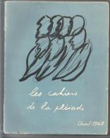 Les Cahiers De La Pléiade. Textes Recueillis Par Jean PAULHAN. Cahier N°2 Avril 1947 (Collectif, Réunion D´auteurs.&#820 - La Pleiade