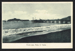 PRAIA (Cabo Cape Verde) - Ponte Caes - Cap Vert