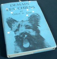 Demain Les Chiens Par Clifford Donald Simak / Première Édition Française De 1952 - Other & Unclassified