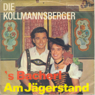 " Die Kollmannsberger " Disque Vinyle 45 Tours - Altri - Musica Tedesca