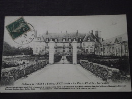 Château De PASSY (Passy-Véron, Yonne) - XVIIe Siècle - La Porte D´Entrée - La Façade - Voyagée Le 12 Août 1917 - Veron