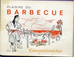 Livre -  Plaisirs Du Barbecue - Livre De Recettes Pour Barbecue édité Par Cocambroche - Cuisine & Vins