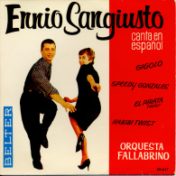 " Ennio Sangiusto Y La Orquesta Fallabrino " Disque Vinyle 45 Tours - Otros - Canción Italiana