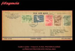 CUBA SPD-FDC. 1956-07 FAUNA. AVES. PRIMERA SERIE. SOBRE PRIMER DÍA CIRCULADO - FDC