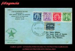 CUBA SPD-FDC. 1954-02 EMISIÓN PERMANENTE. PATRIOTAS CUBANOS. SOBRE DE PRIMER DÍA CIRCULADO - FDC