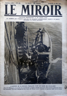 LE MIROIR N° 182 / 20-05-1917 RÉVOLUTION RUSSE SOUS-MARIN DESTROYER AVIATEUR GUYNEMER BOMBARDEMENT REIMS NEW-YORK WILSON - Weltkrieg 1914-18