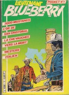 Lieutenant Blueberry - Pocket N° 1 - Ed Presses Internationales - 1982 - Avec Aussi Tarzan, Les Gentlemen, Barbe-rouge - Blueberry