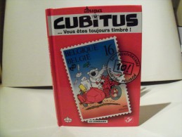 DUPA. CUBITUS... Vous êtes Toujours Timbré !. TL 1600 + Timbre, Tampon. Le Lombard/Centre Belge De La BD/La Poste. 2004 - Cubitus