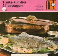 Truite Au Bleu à L'estragon - Cooking Recipes