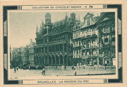Chromo : Collection Du Chocolat Menier N°70,  BRUXELLES, La Maison Du Roi - Menier