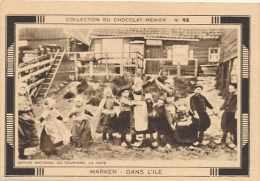 Chromo : Collection Du Chocolat Menier N°93, MARKEN, Dans L'Ile - Menier