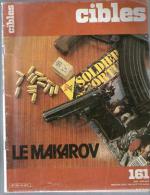 Revue Cibles N° 161 Août 1983 - Arme Makarov Feinwerkbau Billy-Montigny Saint Savin Parachutisme Sportif P38 ... - Wapens