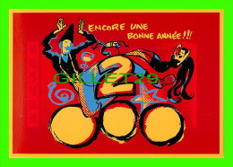 NOUVEL AN - ENCORE UNE BONNE ANNÉE !!! 2000 - CARTE  PUBLICITAIRE - - New Year