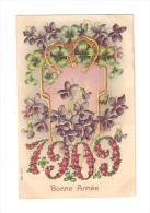 Carte Fantaisie Gaufrée  Bonne Année 1909 : Fleurs Bleues Autour D´un Paquet Cadeau + 1909 écrit Avec Des Fleurs Roses - - Nieuwjaar