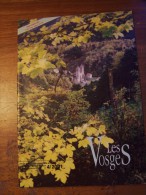 N°4 LES VOSGES Revue De Tourisme 80e Année CLUB VOSGIEN 2001 - Tourism & Regions