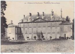 89. Yonne : L ´ Isle Sur Serein  : Le Chateau . - L'Isle Sur Serein