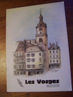 N°2 LES VOSGES Revue De Tourisme 69e Année CLUB VOSGIEN 1990 - Toerisme En Regio's